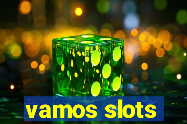 vamos slots